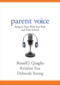 Russell J. Quaglia;Kristine Fox;Deborah Young; & Kristine Fox & Deborah Young — Parent Voice