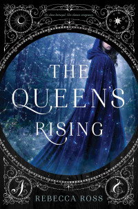 Rebecca Ross — The Queen's Rising