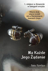 Sara Fawkes — Na każde jego żądanie