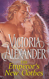 Victoria Alexander [Alexander, Victoria] — The Emperor's New Clothes