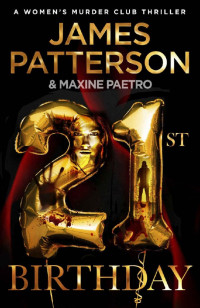 James Patterson — 21st Birthday (Women's Murder Club)