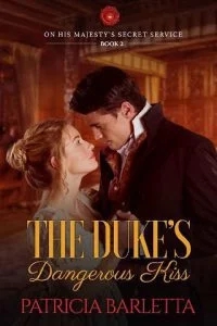 Patricia Barletta — The Duke's Dangerous Kiss