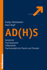 Evelyn Heinemann, Hans Hopf & Hans Hopf — AD(H)S