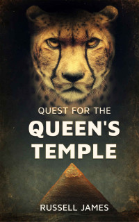 Russell James — Quest For The Queen's Temple: Rick and Rose Sinclair Adventure #1