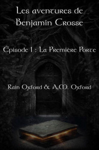 Oxford Rain [Oxford Rain] — La première porte