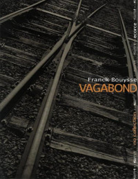 Franck Bouysse [Bouysse, Franck] — Vagabond