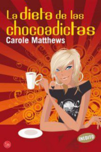 Carole Matthews — La dieta de las chocoadictas