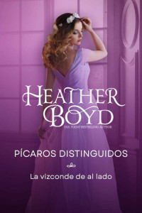 Heather Boyd — La vizconde de al lado (Spanish Edition)