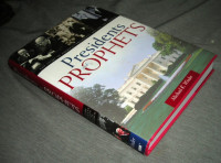 Michael K. Winder — Presidents and Prophets. The Story of America's Presidents and the LDS Church