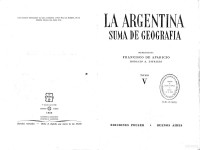 Francisco de Aparicio (Director) — La Argentina. Suma de Geografía, Tomo V