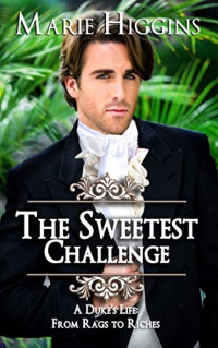 Marie Higgins [Higgins, Marie] — The Sweetest Challenge