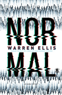 Warren Ellis [Ellis, Warren] — Normal