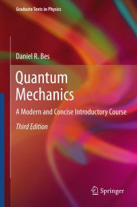 Daniel R. Bes — Quantum Mechanics