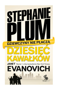 Janet Evanovich — Dziesięć kawałków