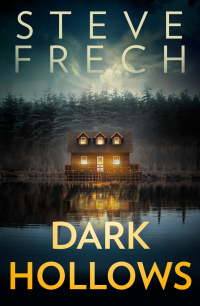 Steve Frech — Dark Hollows