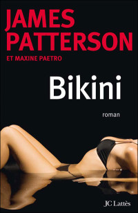 James Patterson — Bikini