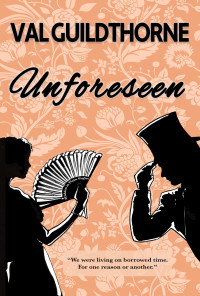 Val Guildthorne — Unforeseen