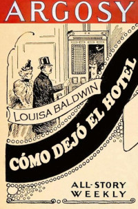 Louisa Baldwin — Cómo dejó el hotel