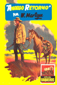 W. Martyn — Amargo retorno (2ª Ed.)