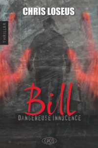 Loesus Chris [Loesus Chris] — Bill Dangereuse Innocence