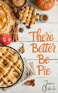 Jessica Gadziala  — There Better Be Pie