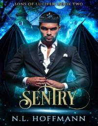 N.L. Hoffmann — Sentry (Sons of Lucifer Book 2)