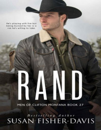 Susan Fisher-Davis — Rand Men of Clifton, Montana Book 27