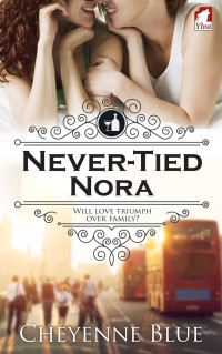 Cheyenne Blue — Never-Tied Nora (Girl Meets Girl Book 1)
