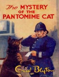 Enid Blyton — 07-The Find-Outers: 07: The Mystery of the Pantomime Cat