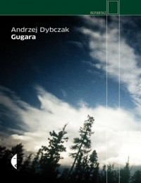 Andrzej Dybczak — Gugara