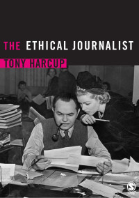 Tony Harcup — The Ethical Journalist