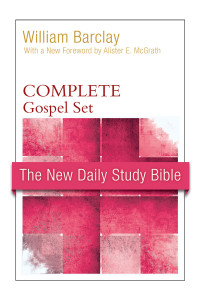 William Barclay; — New Daily Study Bible, Gospel Set