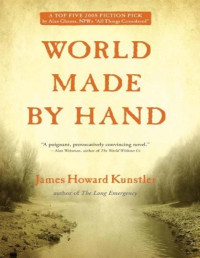 Kunstler, James Howard — World Made by Hand