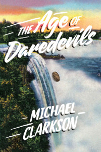 Michael Clarkson — The Age of Daredevils