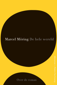 Marcel Möring — De hele wereld