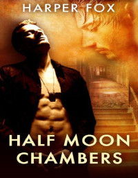 Fox, Harper — Half Moon Chambers