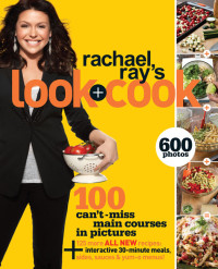Rachael Ray — Rachael Ray's Look + Cook