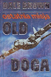 Brown Dale — Ostatnia Misja Old Doga