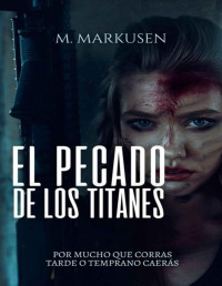 M. Markusen — El pecado de los titanes (Alan y Amanda nº 3)