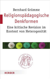 Bernhard Grümme — Religionspädagogische Denkformen