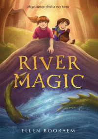 Ellen Booraem — River Magic