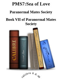 Paranormal Mates Society — PMS7:Sea of Love