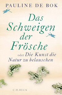 Pauline Bok; — Das Schweigen der Frösche