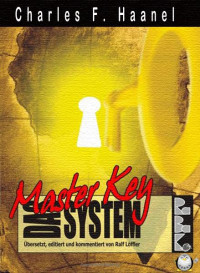 Charles F. Haanel — Das Master Key System