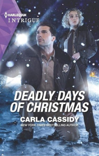 Carla Cassidy — Deadly Days of Christmas