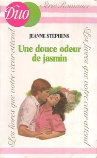 Jeanne Stephens [Stephens, Jeanne] — Une douce odeur de jasmin