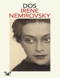 Irène Némirovsky — Dos