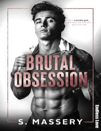 S. Massery — Brutal obsession (Hockey gods 1)