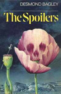 Desmond Bagley — The Spoilers