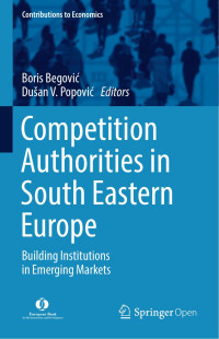 Boris Begović & Dušan V. Popović — Competition Authorities in South Eastern Europe